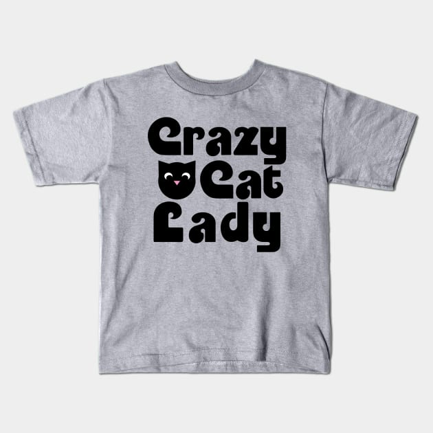 Crazy cat lady black cats Kids T-Shirt by bubbsnugg